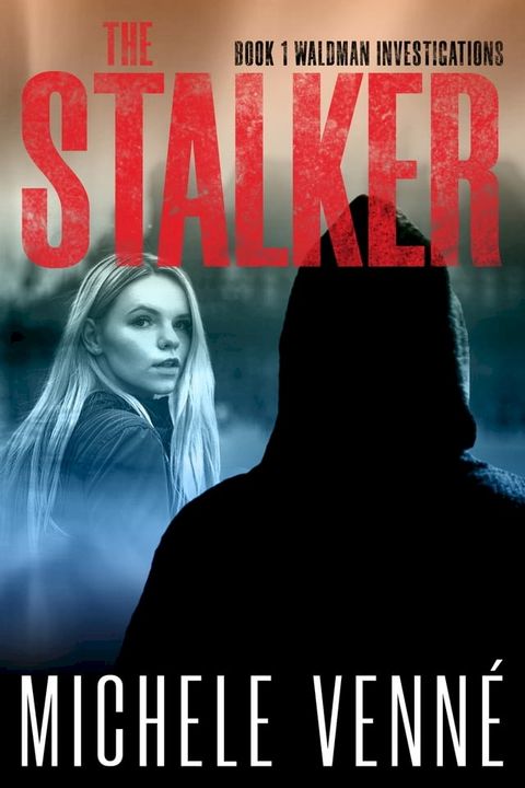 The Stalker(Kobo/電子書)