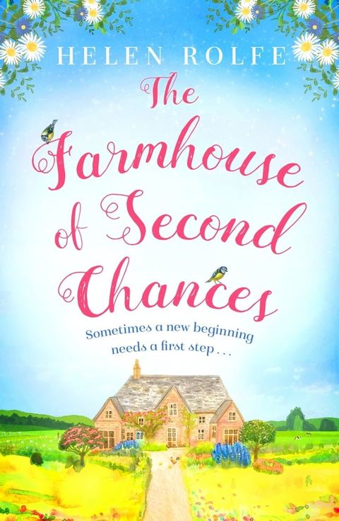 The Farmhouse of Second Chances(Kobo/電子書)