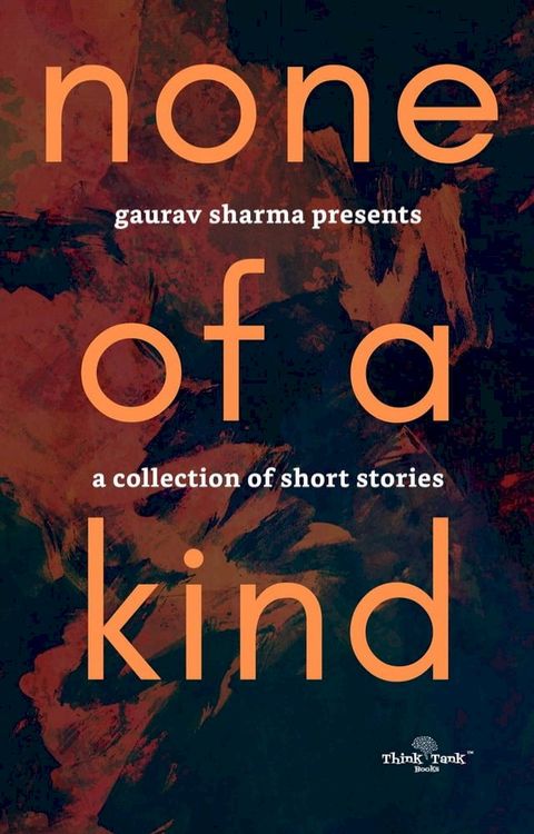 None of a Kind(Kobo/電子書)