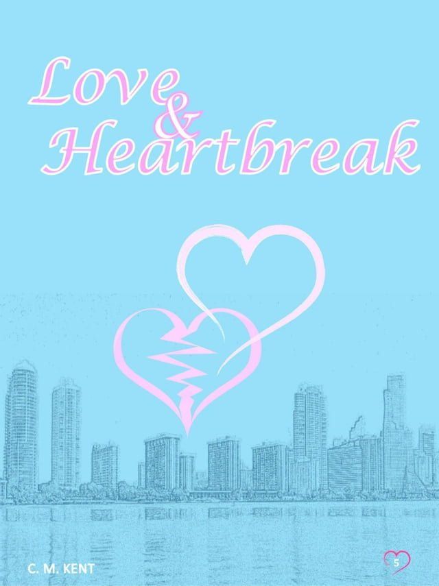  Love & Heartbreak(Kobo/電子書)