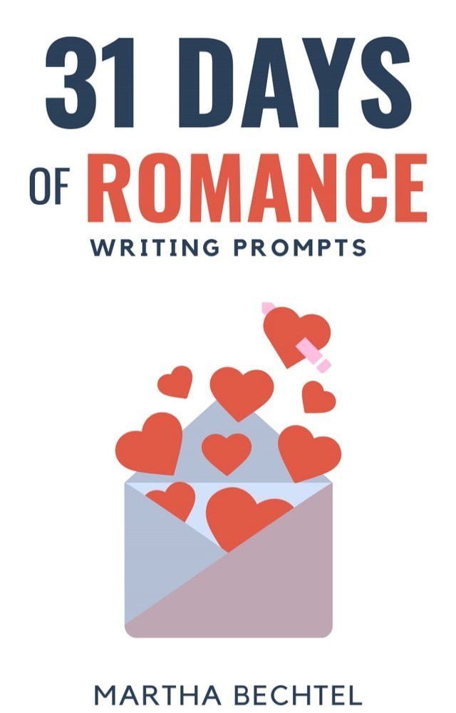  31 Days of Romance (Writing Prompts)(Kobo/電子書)