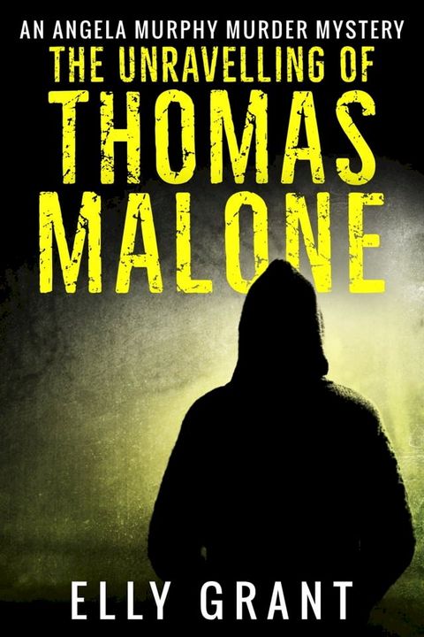 The Unravelling of Thomas Malone(Kobo/電子書)