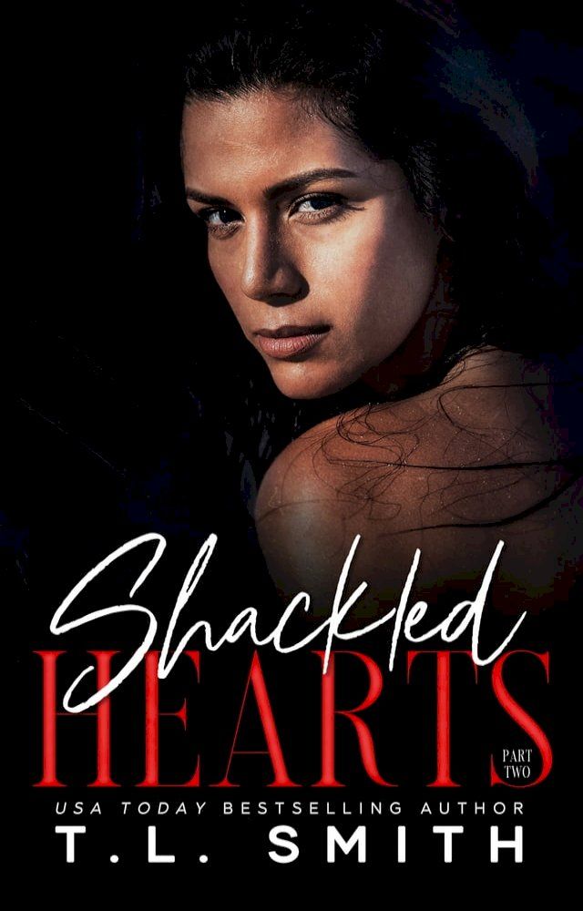  Shackled Hearts(Kobo/電子書)