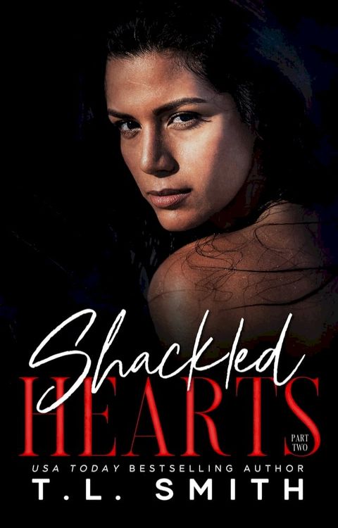 Shackled Hearts(Kobo/電子書)