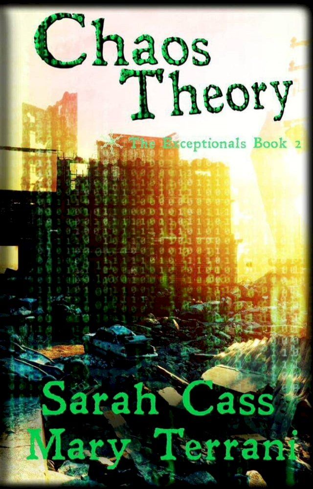  Chaos Theory The Exceptionals Book 2(Kobo/電子書)