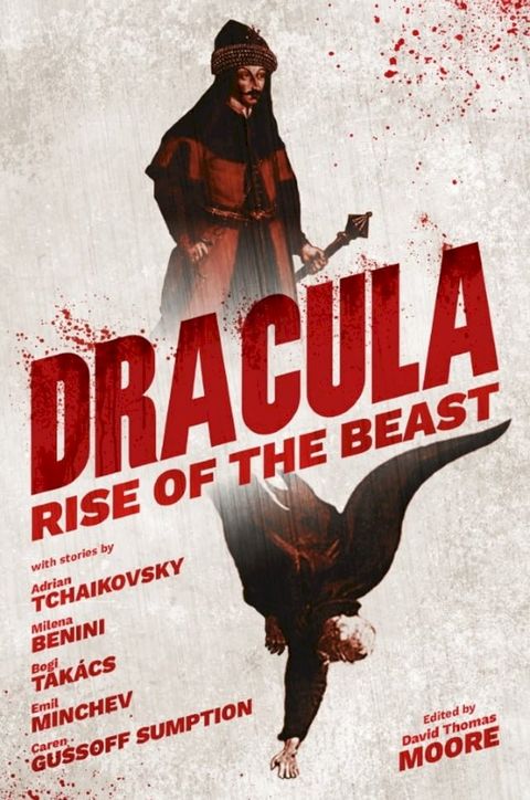 Dracula: Rise of the Beast(Kobo/電子書)