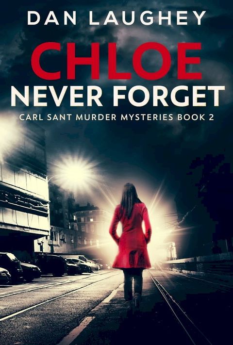 Chloe - Never Forget(Kobo/電子書)