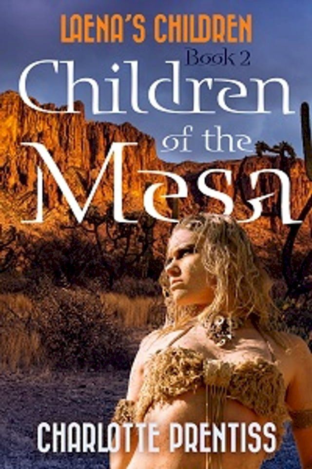  Children of the Mesa(Kobo/電子書)