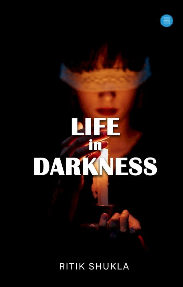  Life In Darkness(Kobo/電子書)