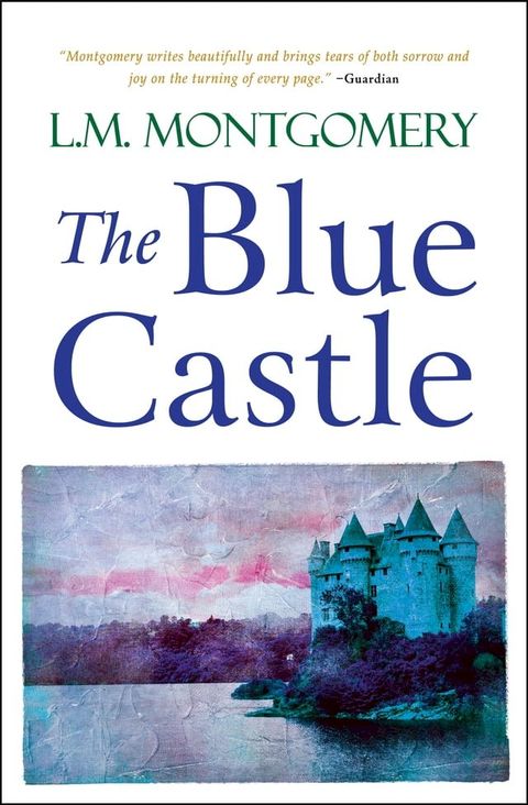 The Blue Castle(Kobo/電子書)