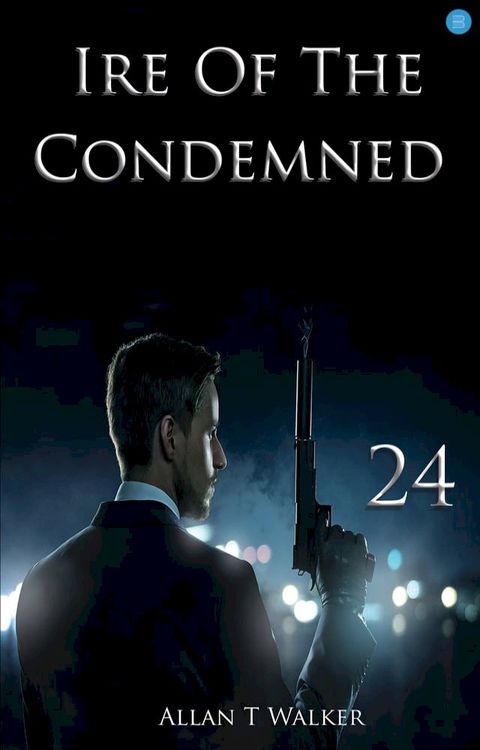 Ire Of The Condemned(Kobo/電子書)