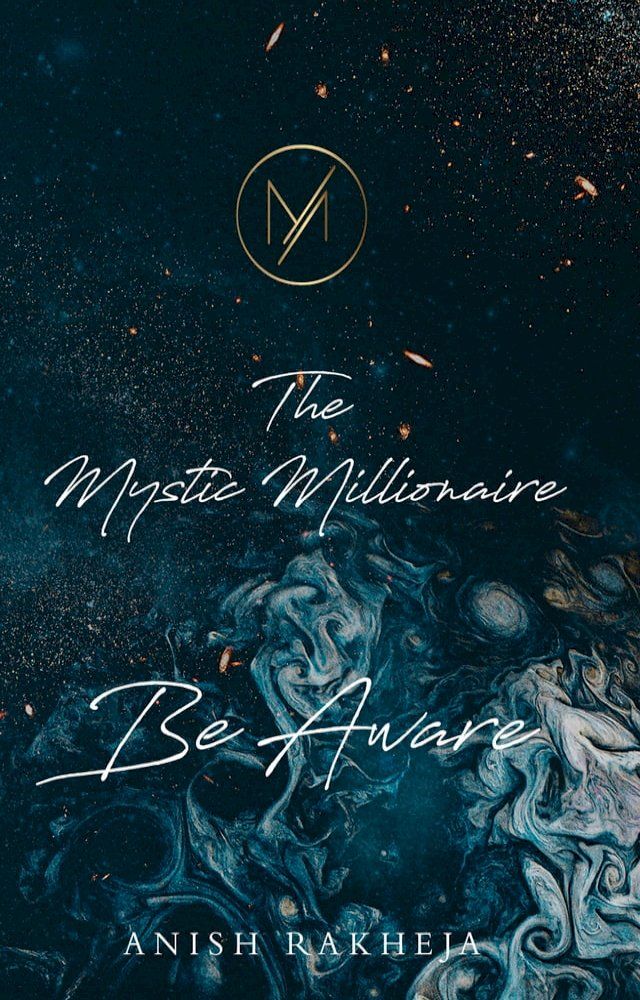  The Mystic Millionaire - Be Aware(Kobo/電子書)