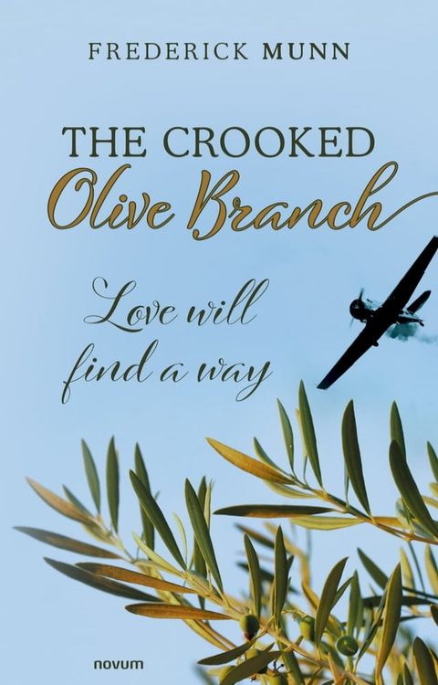 The Crooked Olive Branch(Kobo/電子書)