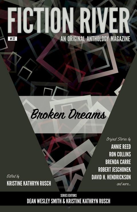 Fiction River: Broken Dreams(Kobo/電子書)