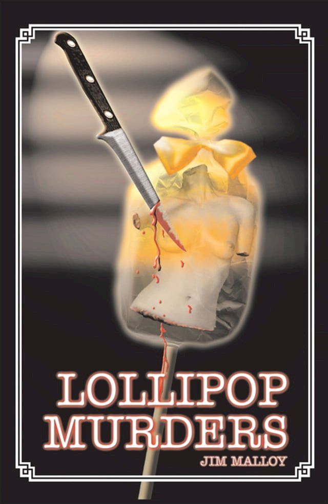  Lollipop Murders(Kobo/電子書)