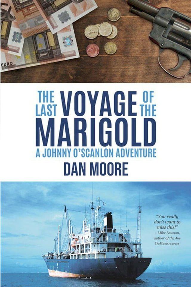  The Last Voyage of the Marigold: A Johnny O'Scanlon Adventure(Kobo/電子書)