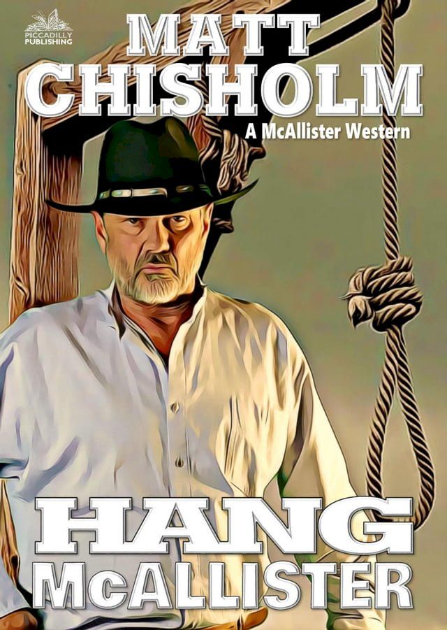  Hang McAllister (A Rem McAllister Western)(Kobo/電子書)