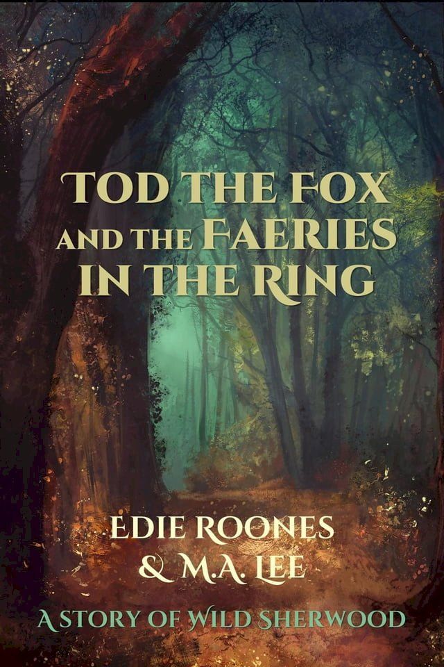  Tod the Fox and the Faeries in the Ring(Kobo/電子書)