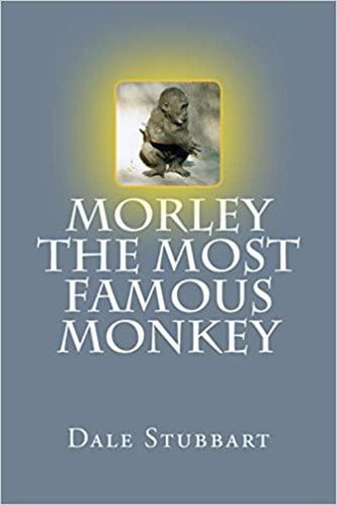 Morley The Most Famous Monkey(Kobo/電子書)