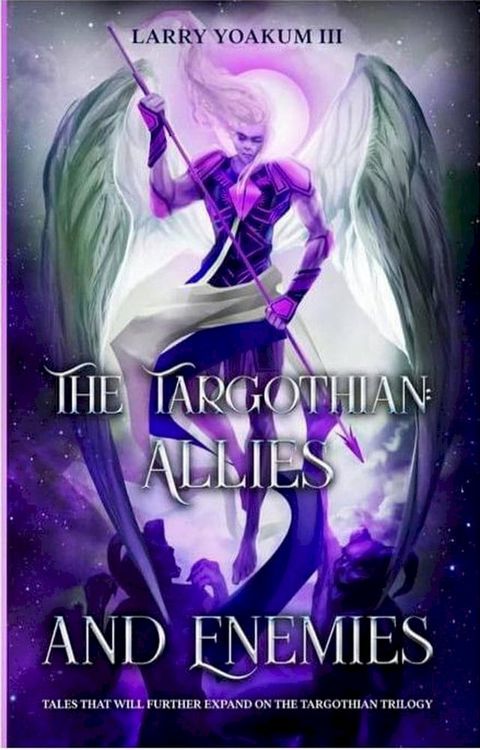 The Targothian: Allies and Enemies(Kobo/電子書)