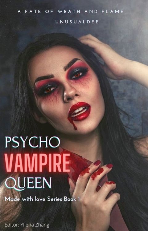 Psycho Vampire Queen(Kobo/電子書)