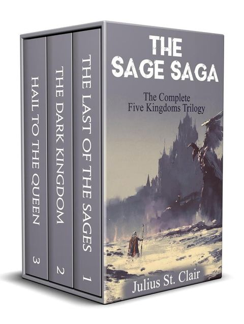 The Sage Saga: The Complete Five Kingdoms Trilogy(Kobo/電子書)