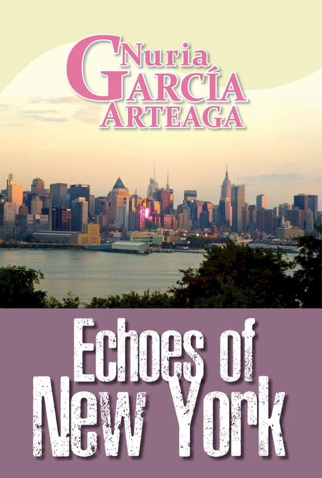  Echoes of New York(Kobo/電子書)