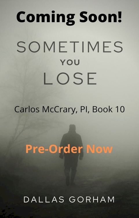 Sometimes You Lose (Carlos McCrary PI, Book 10)(Kobo/電子書)