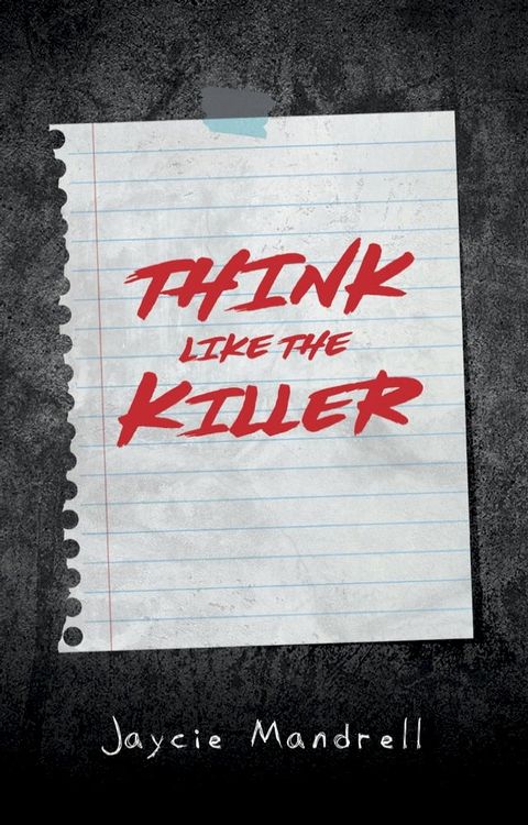 Think Like The Killer(Kobo/電子書)