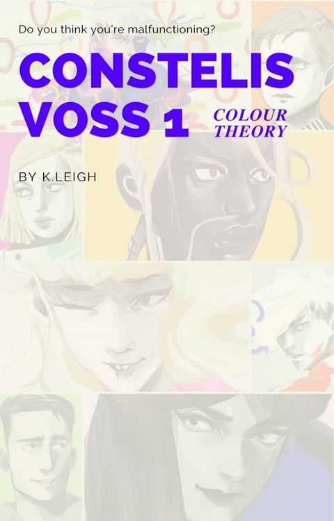 CONSTELIS VOSS vol. 1 — COLOUR THEORY(Kobo/電子書)