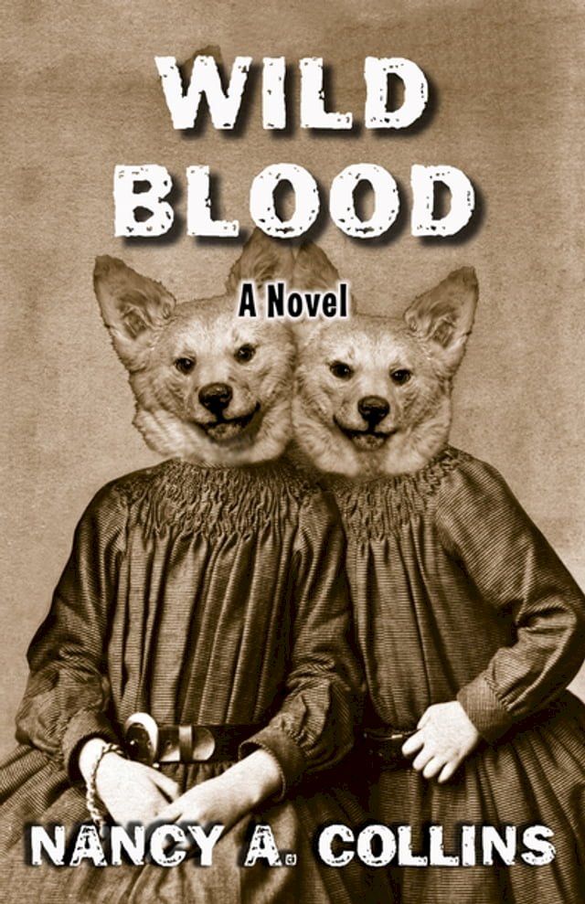  Wild Blood(Kobo/電子書)