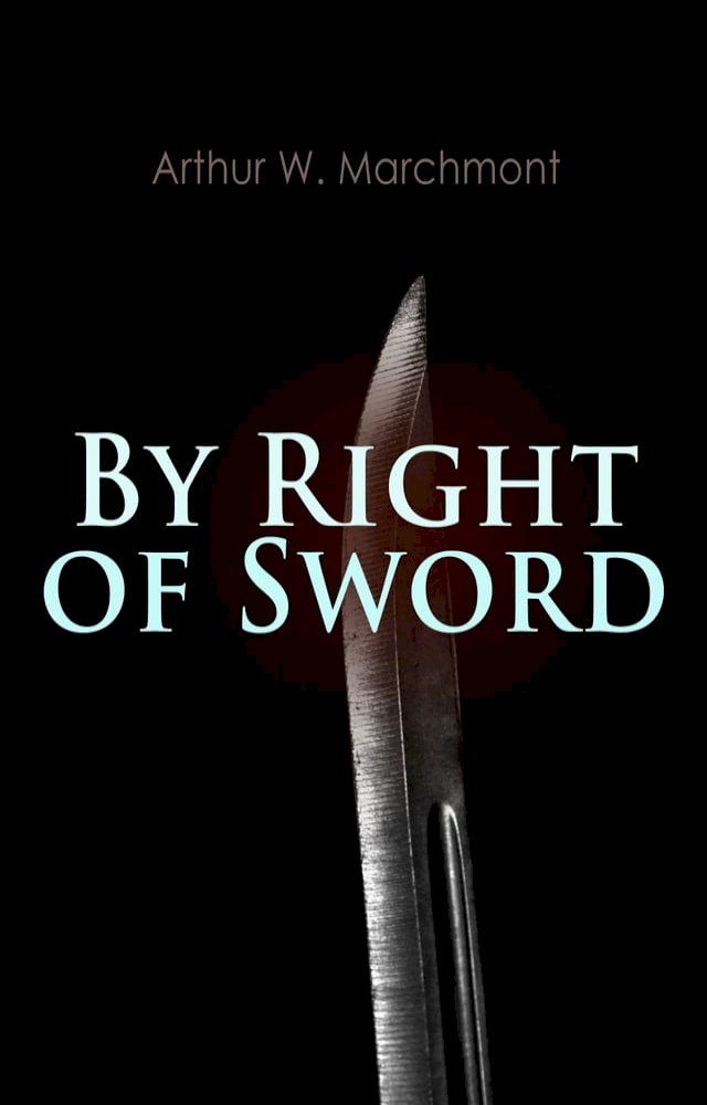  By Right of Sword(Kobo/電子書)