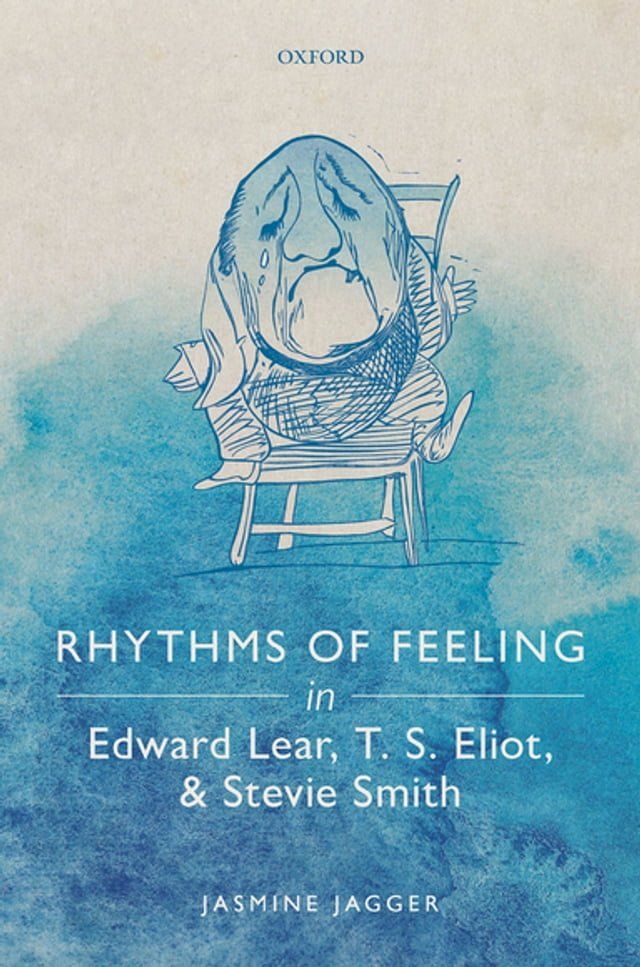  Rhythms of Feeling in Edward Lear, T. S. Eliot, and Stevie Smith(Kobo/電子書)