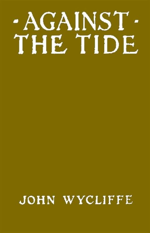 Against The Tide by H. Bedford-Jones(Kobo/電子書)