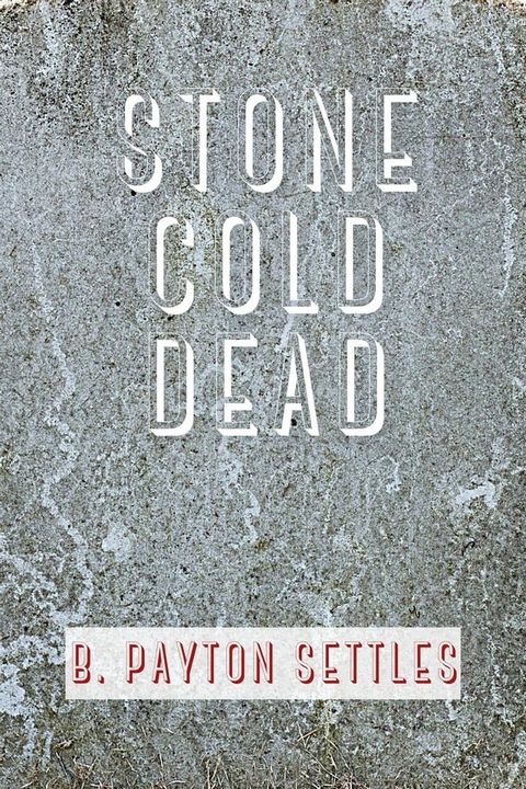 Stone Cold Dead(Kobo/電子書)