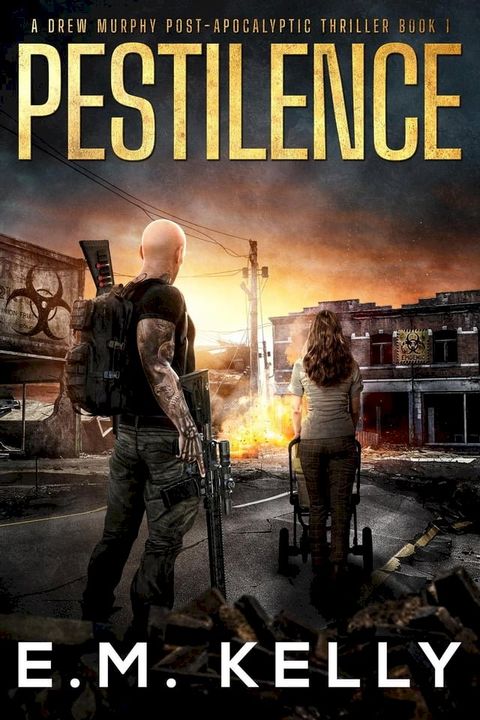 Pestilence: A Drew Murphy Post-Apocalyptic Thriller(Kobo/電子書)