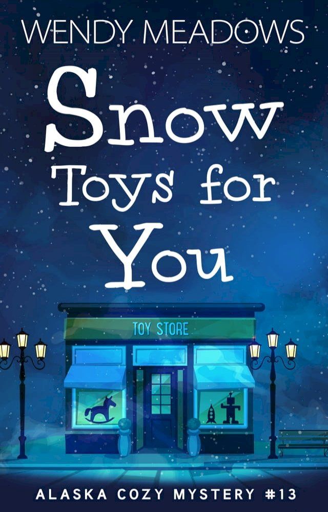  Snow Toys for You(Kobo/電子書)