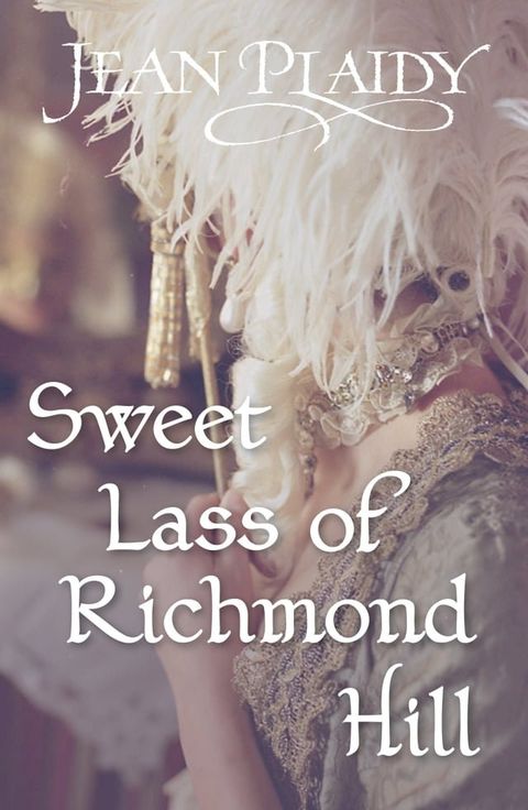 Sweet Lass of Richmond Hill(Kobo/電子書)