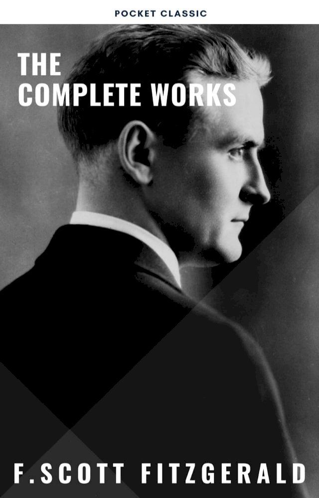  The Complete Works of F. Scott Fitzgerald(Kobo/電子書)