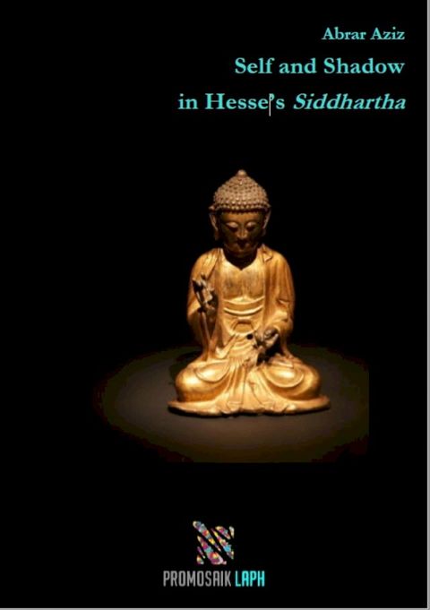 Self and Shadow in Hesse's Siddhartha(Kobo/電子書)