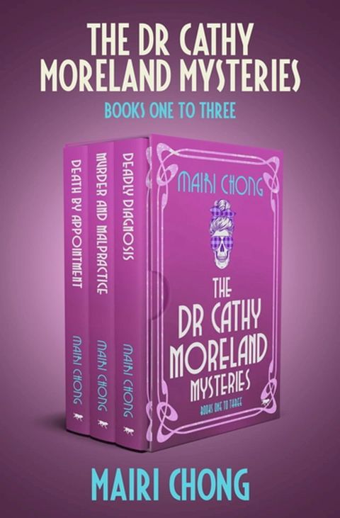 The Dr. Cathy Moreland Mysteries Books One to Three(Kobo/電子書)