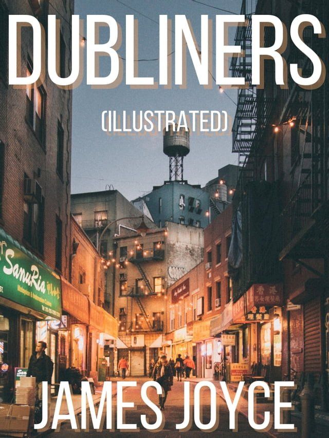  Dubliners (Illustrated)(Kobo/電子書)