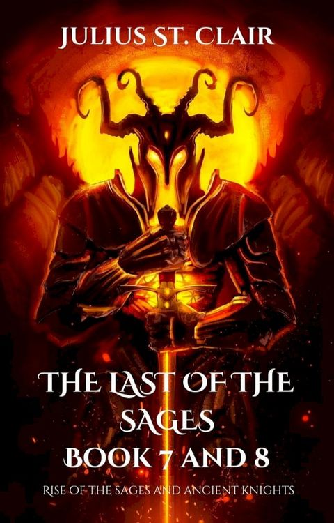 The Last of the Sages Book 7 and 8(Kobo/電子書)