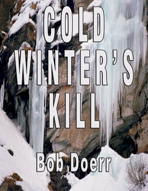 Cold Winter's Kill(Kobo/電子書)