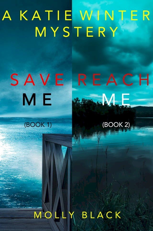  Katie Winter FBI Suspense Thriller Bundle: Save Me (#1) and Reach Me (#2)(Kobo/電子書)