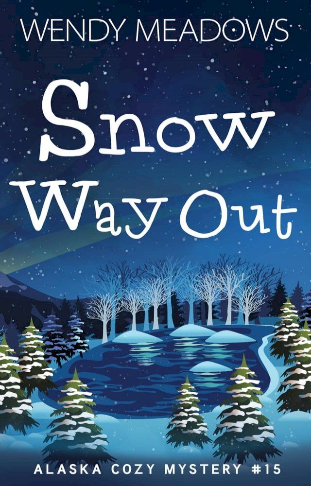  Snow Way Out(Kobo/電子書)