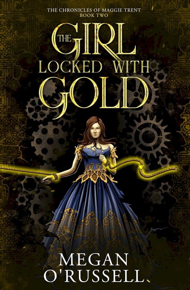  The Girl Locked With Gold(Kobo/電子書)