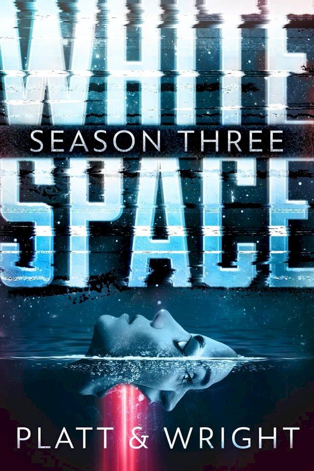  WhiteSpace: Season Three(Kobo/電子書)