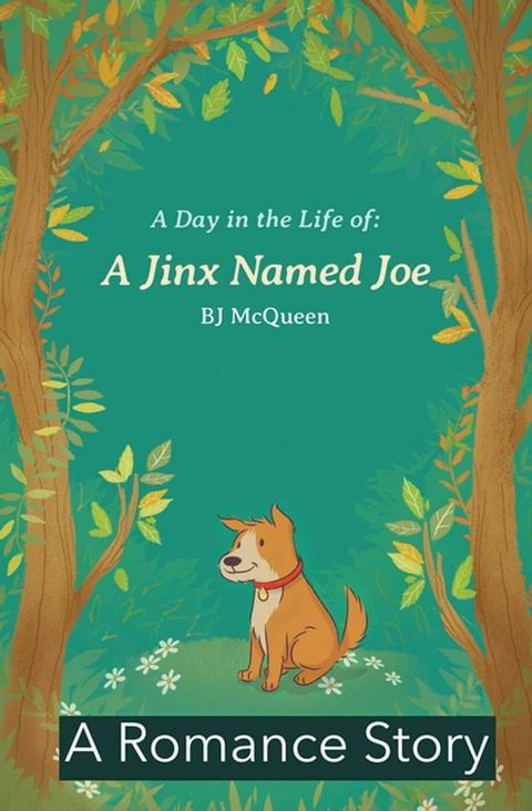 A Day in the Life: a Jinx Named Joe(Kobo/電子書)