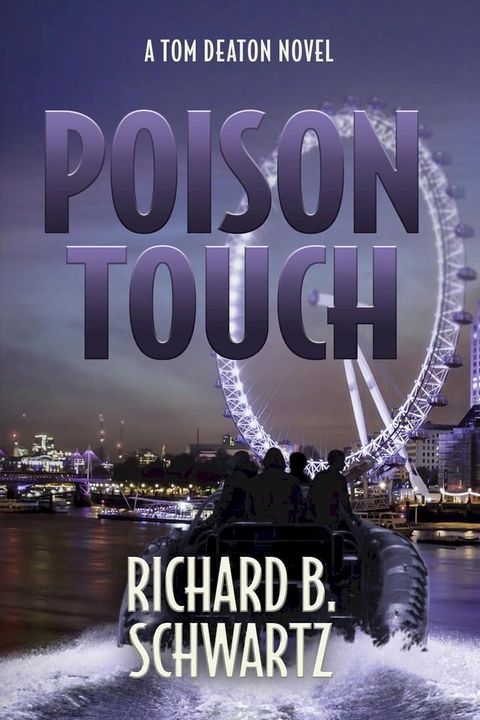 Poison Touch: A Tom Deaton Novel(Kobo/電子書)